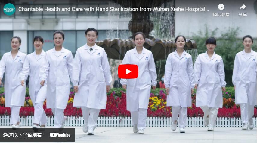 Charitable Health and Care with Hand Sterilization from Wuhan Xiehe Hospital and Winner Medical